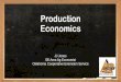 Production Economics - University of Tennessee system€¦ · What is Production Economics? 1. Production 2. Marketing 3. Costs What you produce • Product How much you produce •