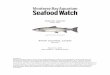 MBA SeafoodWatch FarmedBCSalmon Report 31Mar2014€¦ · reached in this report. We always welcome additional or updated data that can be used for the next revision. Seafood Watch