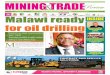 Advertisers SHAYONACEMENT Malawiready INSIDE foroildrilling...ISSUENO.48 April2017 Mining & Business News that Matter OrderPrice:-MK1000 INSIDE Tilitonseprojectgives voicetocommunities