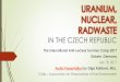 URANIUM, NUCLEAR, RADWASTERECULTIVATION OF WASTE ROCK PILES NEAR PŘÍBRAM 11 waste rock piles (= 400 thousand tons of Uranium ore) in the territorial plan of 14 municipalities and