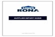 SUPPLIER IMPORT GUIDE - Rona, Inc.€¦ · ORIGINALS of the following documents are to be sent, by the Supplier, to RONA by courier within seven (7) business days after the vessel