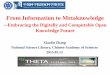From Information to Metaknowledge --Embracing the ... · open data mining and knowledge -developing platform – Develop computationally -driven research informatics capabilities