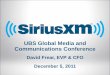 UBS Global Media and Communications Conferences1.q4cdn.com/750174072/files/doc_presentations/... · Cl Ch l SiriusXM ear Channel Radio ... 11.9 13.9 19.8 3.6 4.1 Source: Public filings