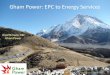 Gham Power: EPC to Energy Services · Gham Power: Solar EPC Transitioning to Developer/Energy Services Model • Started in 2010 – Develops commercial solar + rural microgrids –