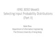 IERG 3050 Week5 Selecting Input Probability Distributions ...ierg3050/Lectures/week5-lecture.pdf · IERG 3050 Week5 Selecting Input Probability Distributions (Part II) Bolei Zhou