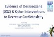 Evidence of Dexrazoxane (DXZ) & Other Intervenons to ...€¦ · Armenan, Ann Nutr Metab, 2016. Fitness in Childhood Cancer Survivors • 30-50% meet CDC guidelines for physical acvity