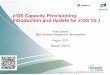 z/OS Capacity Provisioning Introduction and Update for z/OS V2 Introduction and Update for z/OS V2.1