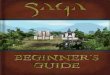 -Beginnerâ€™s Guide- - begin.pdf SAGA Beginnerâ€™s Guide - 9 - SAGA Beginnerâ€™s Guide Resources Resources