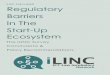 iLINC Policy Briefs Regulatory Barriers In The Start-Up ... · 3 ix. harmonization matters - the importance of the digital single market strategy 19 policy recommendations 20 vi