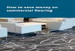 How to save money on commercial flooring...Flooring is the largest specialty, commercial flooring contractor in the U.S. We partner with a wide range of flooring manufacturers to provide