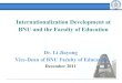 Internationalization Development at BNU and the …ajp/event/20111209/pdf/...2011/12/09  · BNU’s Features! One of the oldest Chinese universities (1902) ! Education Science and