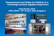 Empowerment and Safety for Children in a Knowledge ...ICMEC, eNASCO, … International Organizations UN, ITU, … Arab League EC, Council of Europe Interpol Legal Frameworks Initiating