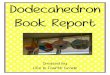 Dodecahedron Book 2018-09-10آ  Project Instructions: 1. Complete the tasks for each dodecahedron panel