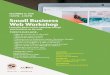 Small Business Web Workshop€¦ · Small Business Web Workshop Learn the basics in this workshop and get your business on the web! LOCATION Dresslerville Community Center 828 Mehu