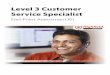 Level 3 Customer Service Specialistcontent-web3.highfieldqualifications.com/media/1830/css... · 2019-02-12 · CSS V1.0 6 Introduction Standard overview The main purpose of a customer