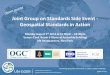 Joint Group on Standards Side Event - Geospatial Standards in …ggim.un.org/.../Monday/Standards/1.OGC-IHO-ISO.pdf · 2019-09-10 · • Road map for implementation • Standards