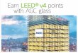 Earn LEED® 4v points with AGC glass · 2018-05-03 · LEED® (Leadership in Energy & Environmental Design) is a green building certification system developed by the US Green Building