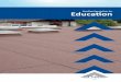 Education - MAC Roofing and Contracting Ltd · includes roofers, joiners and plumbers, giving you access to an unrivalled, multi-disciplined installation service. Furthermore, you