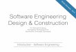 Software Engineering Design & Constructionstg-tud.github.io/sedc/Lecture/ws16-17/1-Introduction... · 2018-07-10 · Software as an Engineering Product? Hardware vs. Software Design