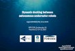 Dynamic docking between autonomous underwater robots · Future research • Find an elegant expression for a docking vector field • Develop a method based on Interval Analysis to