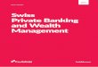 Swiss Private Banking and Wealth Management · 2016-07-27 · +41 44 266 22 22 or email switzerland@henleyglobal.com, alternatively visit our website henleyglobal.com. FEATURE ARTICLE