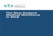 The New Zealand Medical Workforce in 2018€¦ · The New Zealand Medical Workforce in 2018 3 Foreword Tenā koutou, Council is pleased to present the 2018 Workforce Survey. The survey