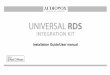 UNIVERSAL RDS - InstallerNetcontentdocs.installernet.com/documents/product/35043.pdf · 2013-05-29 · Installation Guide/User manual UNIVERSAL RDS INTEGRATION KIT OMA-UNI-150-PRO-012012_rev012312.indd