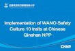 Implementation of WANO Safety Culture 10 traits at Chinese ... 1/03_Zhang... · Qinshan nuclear power plant is located in Haiyan County, Zhejiang Province and near to Shanghai city