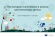 Joint Research Centre - European Commission · 2017-09-14 · Integration Understanding the data Uncertainty Collection methodology Representativeness Consistency Improving the data