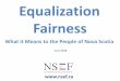 Equalization Fairness - Inverness County · 2018-07-16 · Federal Equalization “Parliament and the government of Canada are committed to the principle of making equalization payments