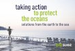 taking action to protect the oceans...taking action at every step in the water and waste cycle solutions developed by SUEZ to protect the oceans • Control water quality in real time