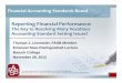 Reporting Financial Performance - Baruch College€¦ · reporting of financial performance (income) AND - Revising financial performance reporting to meet these needs The purpose