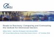 Roads to Recovery: Comparing and ... - Marine Money€¦ · • MSI Forecast Marine eValuator (FMV) is the first web-based tool to provide forecast and historical price data covering