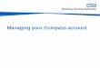 Managing your Compass account - NHSBSA · This presentation has been created to familiarise you with: • changing your memorable word • changing your password ... memorable word,
