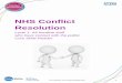 NHS Conflict Resolution...Conflict Resolution is a major concern within the NHS. In 2012/13, there were 63,199 reported physical assaults against NHS staff in England. It is essential