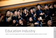 Education Industry - Invest in Lublin · 2018-01-08 · educate future employees for priority sectors in Lublin. Higher-education institutions establish their own labora-tories and