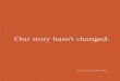 Our story hasnâ€™t HNI Corporation 2005 Annual Report Our story hasnâ€™t changed. HNI Corporation 2005