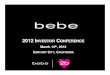 2012 I NVESTOR CONFERENCE · •Modern AND Fashion Forward ... • Includes bridal gowns, bridesmaid dresses plus wedding accessories handbags, shoes and gifts. 2012 2012 INVESTOR