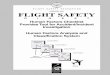 Flight Safety Digest February 2001 · 2019-08-19 · FLIGHT SAFETY FOUNDATION • FLIGHT SAFETY DIGEST • FEBRUARY 2001 1 Human Factors Checklist Provides Tool For Accident/Incident
