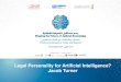 Legal Personality for Artificial Intelligence? Jacob Turner Personality for... · Bayern,“TheImplications of Modern Business-Entity Law for the Regulation of Autonomous Systems”