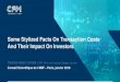 Some Stylized Facts On Transaction Costs And Their Impact ... · I Stock Market Liquidity and the Trading Costs of Factor Based Investments, on-going work with Amine Raboun, Marie