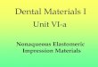 Nonaqueous Elastomeric Impression Materials 2017-08-14آ  Nonaqueous Impression Materials Impression