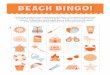 BEACH BINGO! · 2020-07-10 · starfish beach mouse fox squirrel pelican key deer blue heron sea turtle manatee jellyfish hawk dolphin armadillo 1 point 2 points 3 points game total
