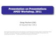 Presentation on Presentations AMID Workshop, Presentation on Presentations (Fischer)Presentation Guidelines