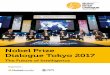 Nobel Prize Dialogue Tokyo 2017 - jsps.go.jp · the “Nobel Week Dialogue,” held each year in Sweden on the day before the Nobel Prize Award Ceremony, which I attended last December