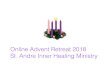 ONLINE ADVENT RETREAT 2018...Seventh Beatitude - Panels 106-114 Eighth Beatitude. - Panels 116-133 Dear Online Retreatant, Warm greetings from the Saint Andre Inner Healing Ministry