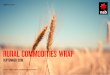 RURAL COMMODITIES WRAP · The NAB Rural Commodities Index was up 0.7% in August, with grain, lamb and wool prices on the rise, but cattle and dairy lower. Continued drought conditions