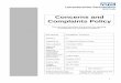 Concerns and Complaints Policy...Complaints Policy This document describes the process for reporting, investigati ng and managing complaints. 2 Contents Version Control and Summary