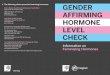 The following clinics prescribe feminizing hormones: GENDER · Feminizing Hormones The following clinics prescribe feminizing hormones: Castro-Mission Health Center (Dimensions Youth