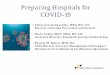 Preparing Hospitals for COVID-19 · −23 of 76 (30.3%) surveyed tested positive for coronavirus −10 had symptoms (8 typical; 2 atypical) −13 had no symptoms − 10 developed